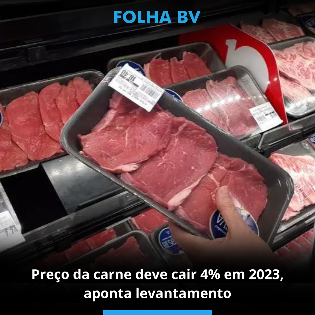 Preço da carne deve cair 4% em 2023, aponta levantamento