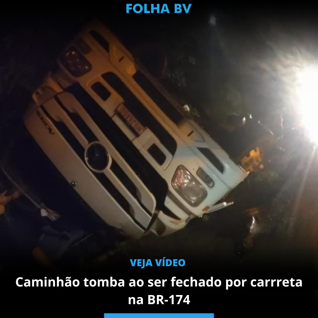 Caminhão tomba ao ser fechado por carrreta na BR-174