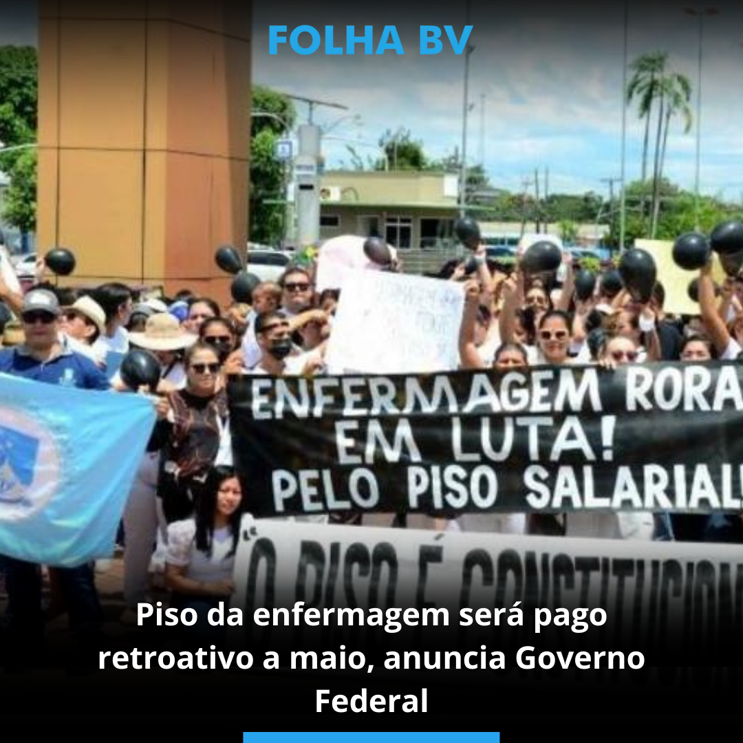 Piso da enfermagem será pago retroativo a maio, anuncia Governo Federal
