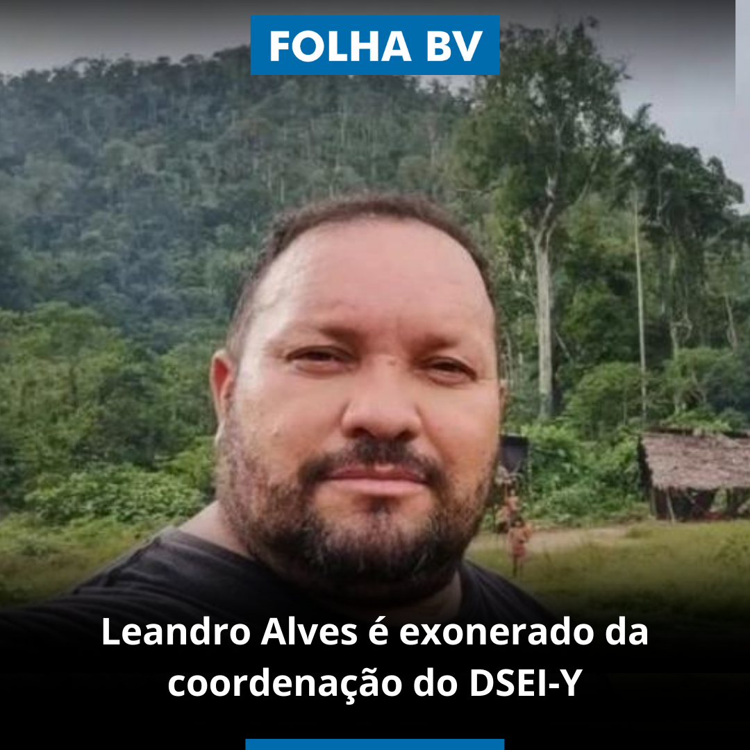 Leandro Alves é exonerado da coordenação do DSEI-Y