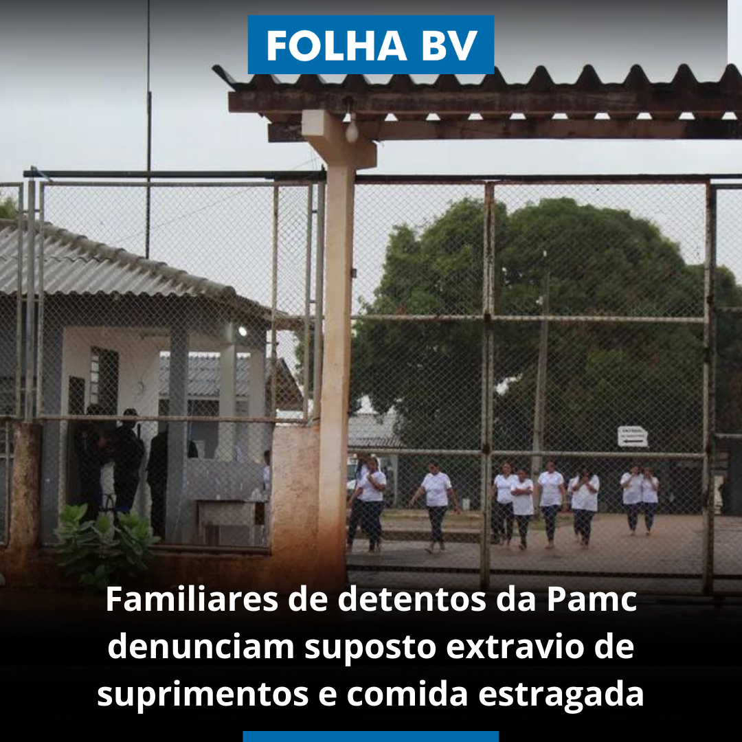 Familiares de detentos da Pamc denunciam suposto extravio de suprimentos e comida estragada