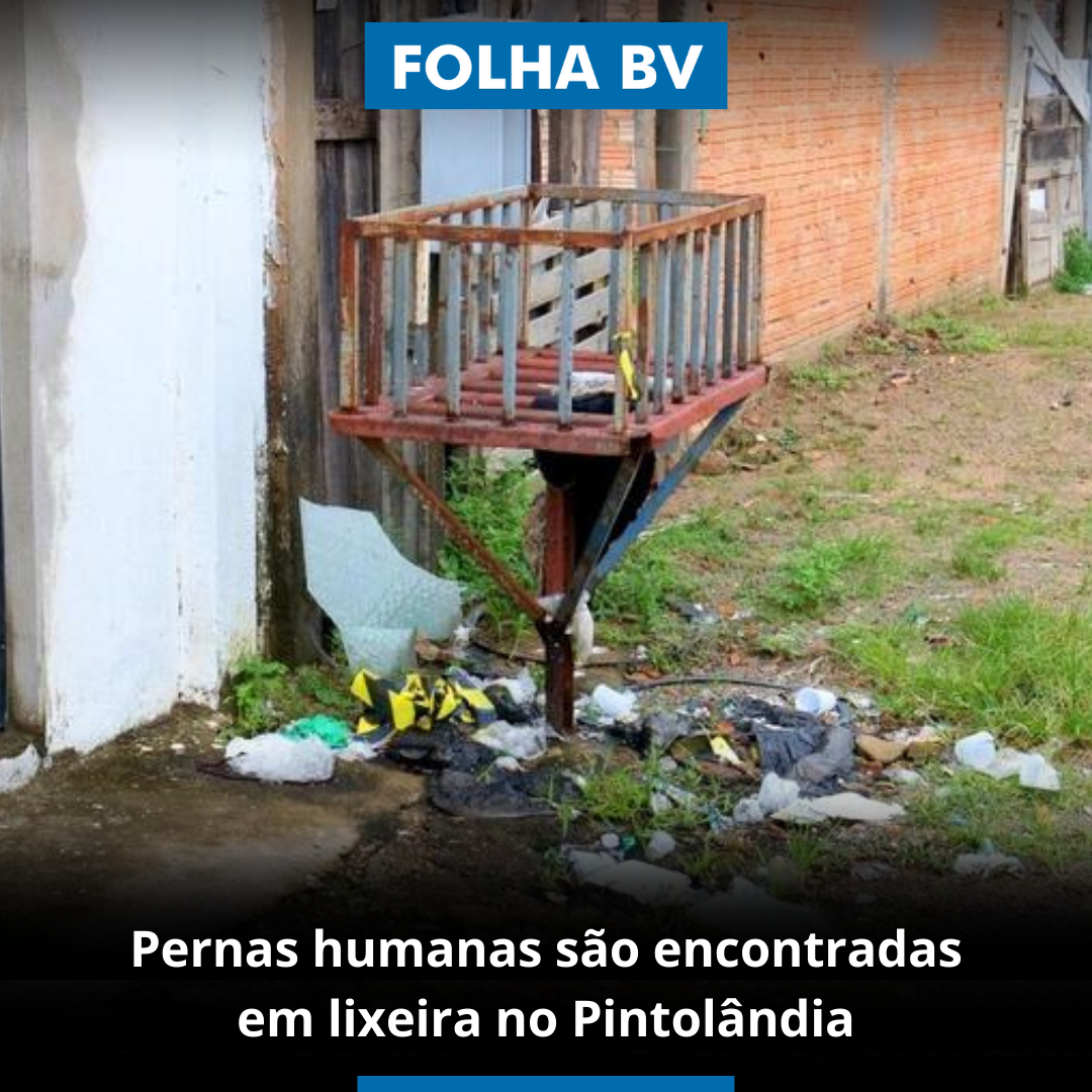 Pernas humanas são encontradas em lixeira no Pintolândia