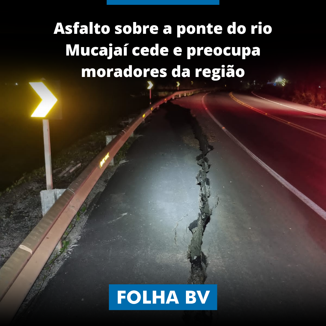 Asfalto sobre a ponte do rio Mucajaí cede e preocupa moradores da região