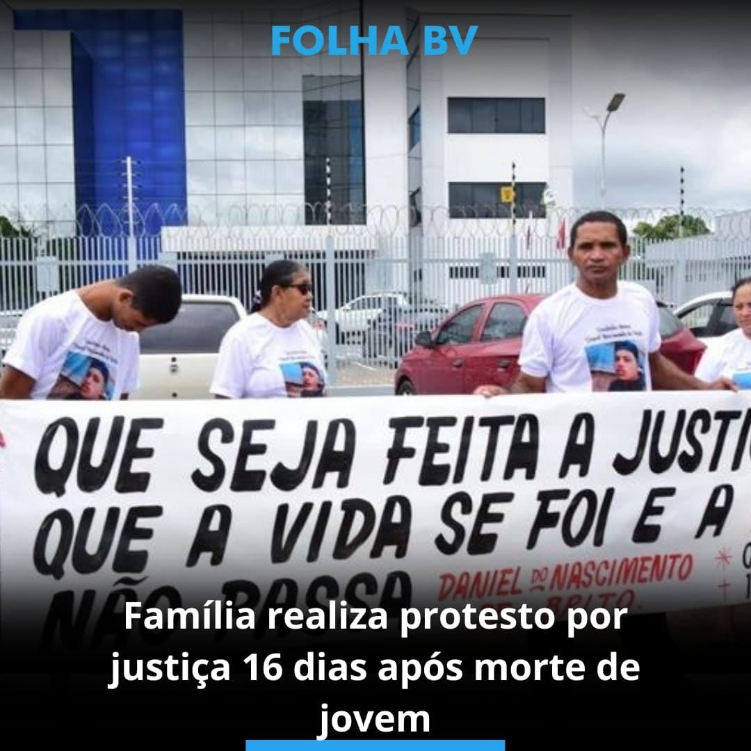 Família realiza protesto por justiça 16 dias após morte de jovem