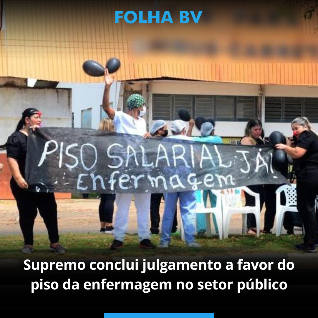 STF conclui julgamento sobre piso da enfermagem