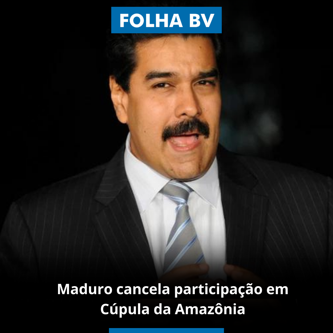 Maduro cancela participação em Cúpula da Amazônia