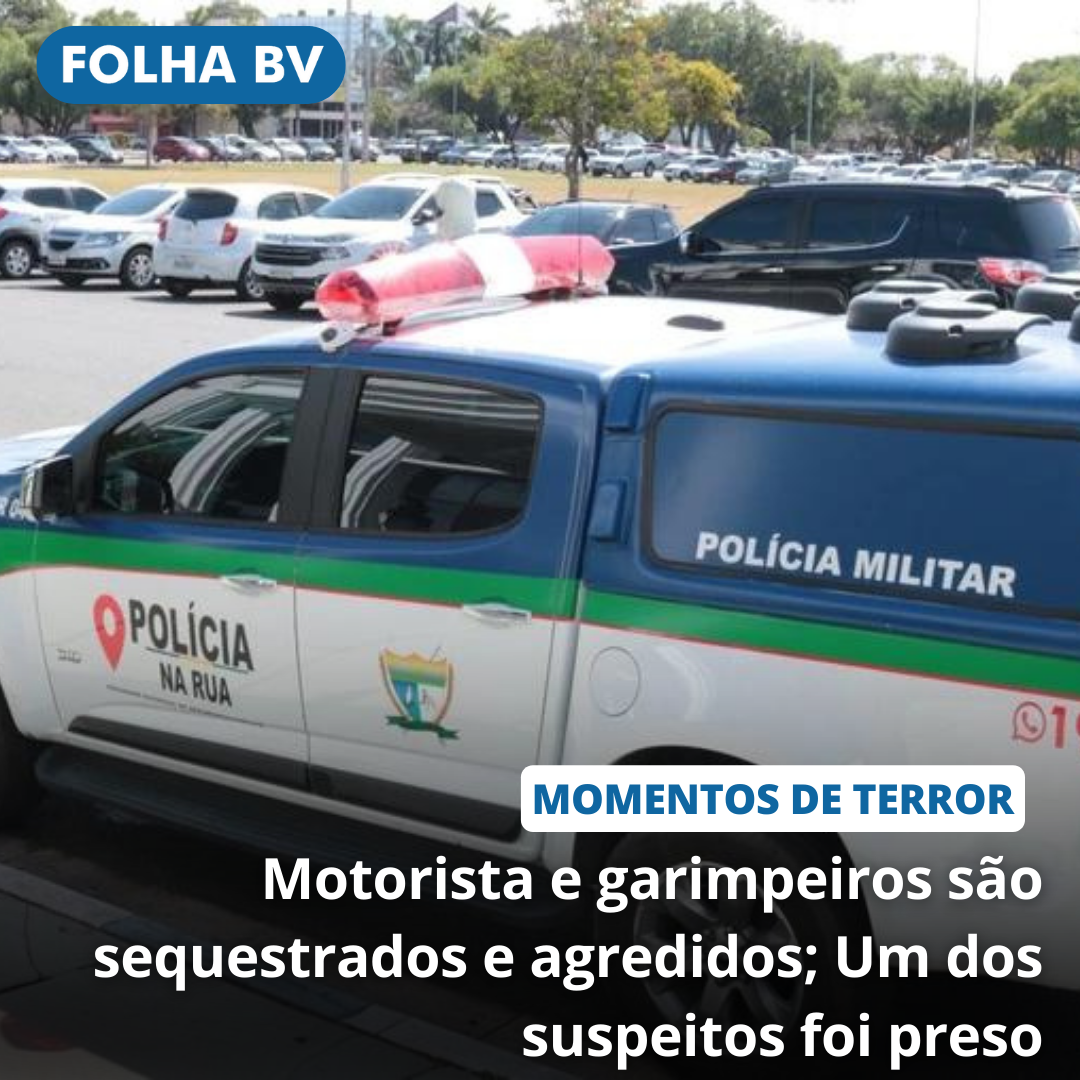 Motorista e garimpeiros são sequestrados e agredidos; Um dos suspeitos foi preso