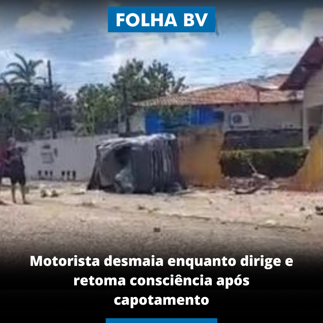 https://www.folhabv.com.br/policia/motorista-desmaia-enquanto-dirige-e-retoma-consciencia-apos-capotamento/