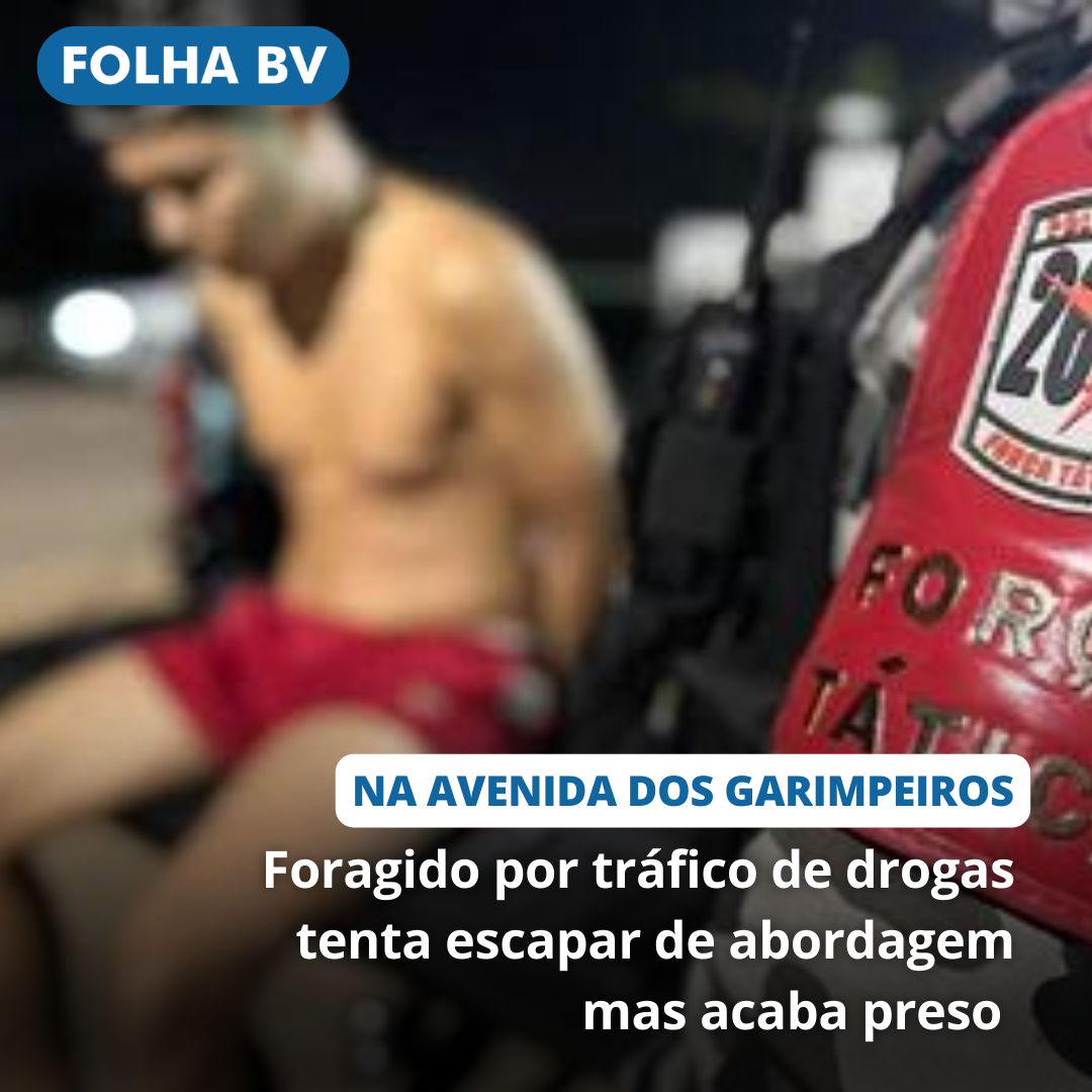 https://www.folhabv.com.br/policia/forca-tatica-prende-foragido-por-trafico-de-drogas-na-avenida-dos-garimpeiros/