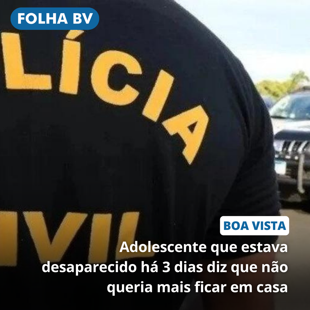 https://www.folhabv.com.br/policia/adolescente-que-estava-desaparecido-ha-3-dias-diz-que-nao-queria-mais-ficar-em-casa/