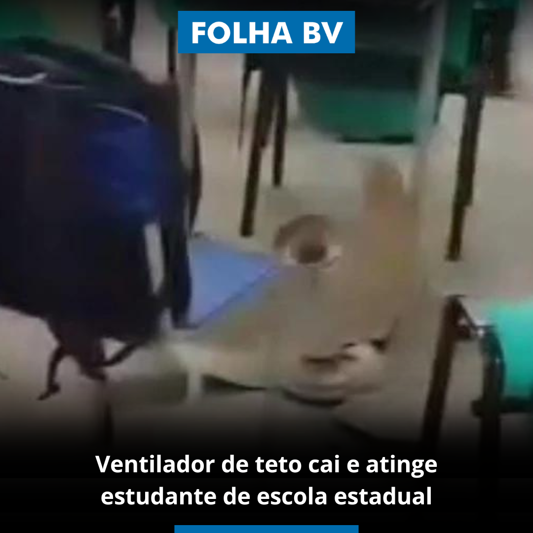 https://www.folhabv.com.br/cotidiano/ventilador-de-teto-cai-e-atinge-estudante-de-escola-estadual/