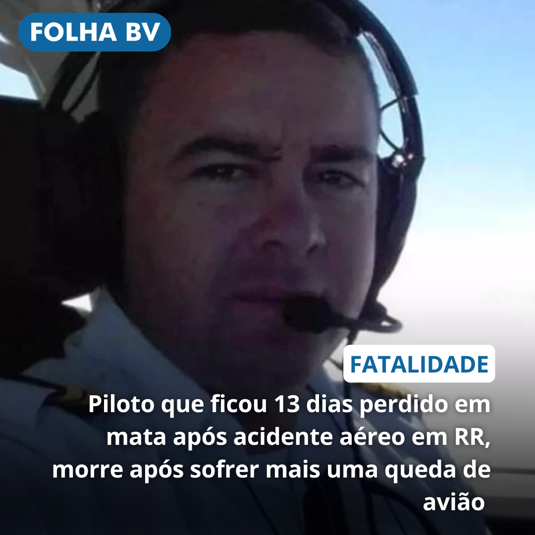 https://www.folhabv.com.br/cotidiano/piloto-que-havia-ficado-13-dias-desaparecido-em-mata-morre-em-rr-apos-segunda-queda-de-aviao/