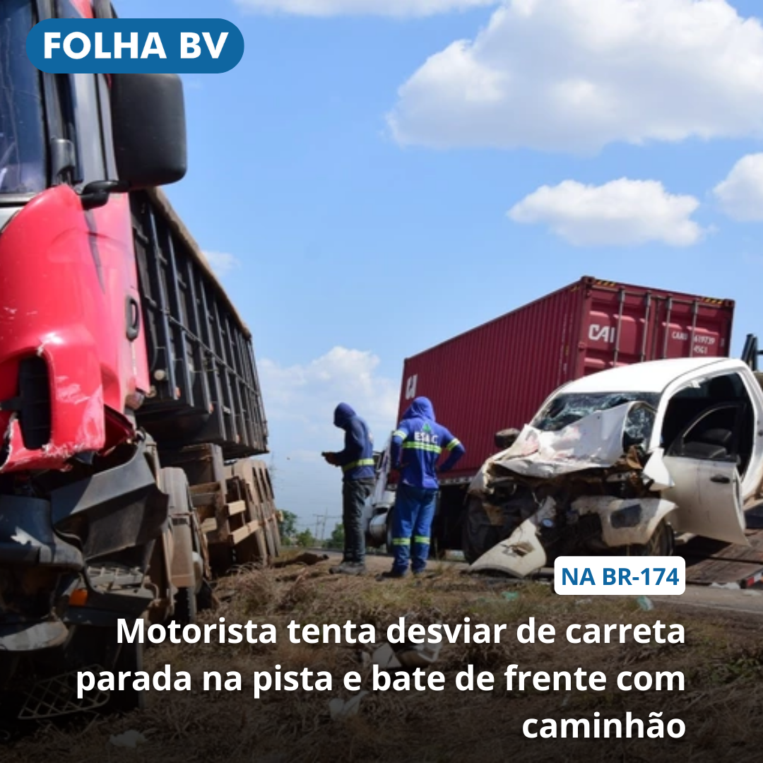 Motorista tenta desviar de carreta parada na pista e bate de frente com caminhão
