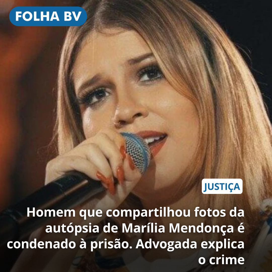 Homem que compartilhou fotos da autópsia de Marília Mendonça é condenado à prisão. Advogada explica o crime