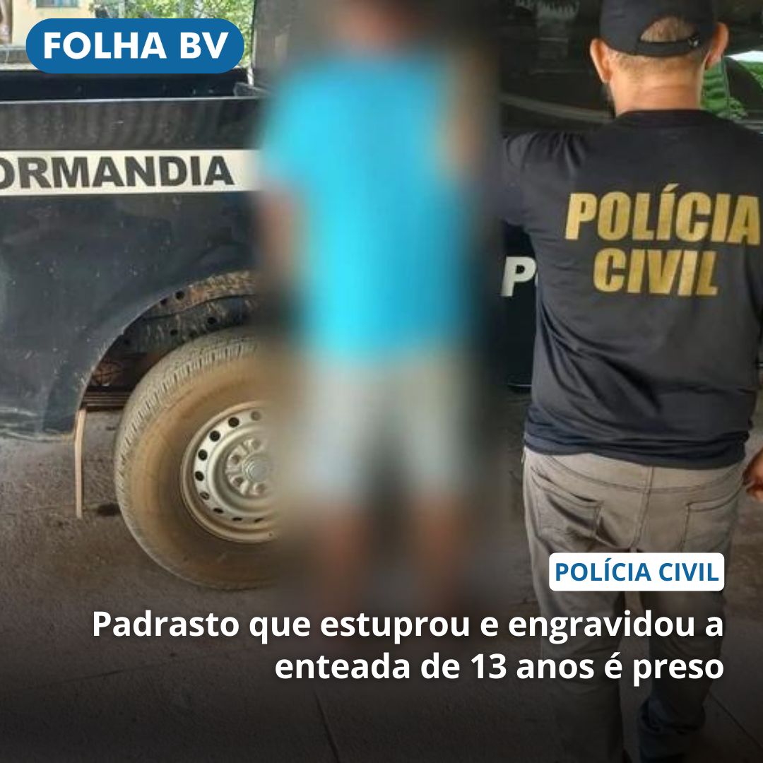 https://www.folhabv.com.br/policia/padrasto-que-estuprou-e-engravidou-a-enteada-de-13-anos-e-preso/