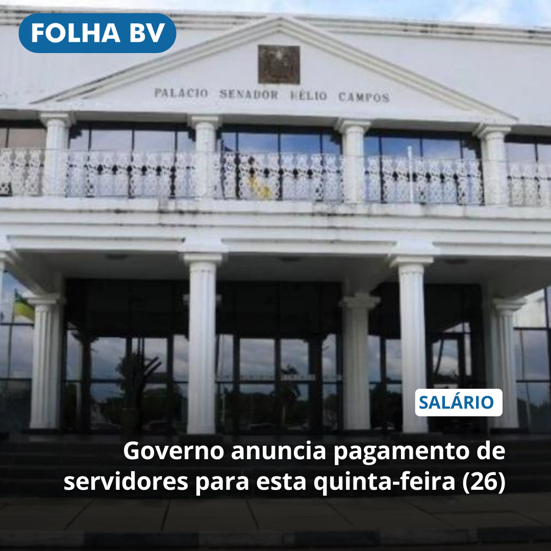 Governo anuncia pagamento de servidores para esta quinta-feira (26)