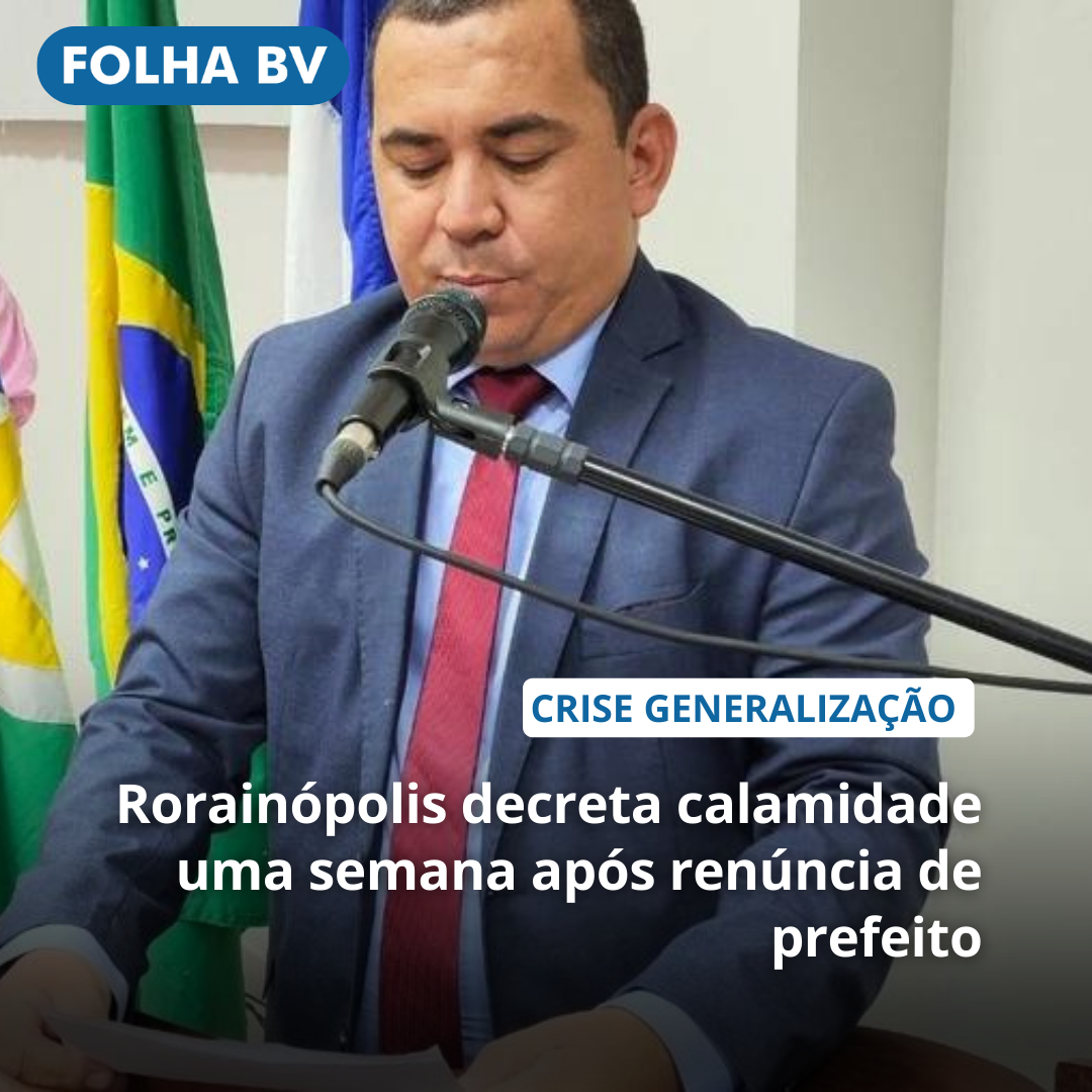 Rorainópolis decreta calamidade uma semana após renúncia de prefeito