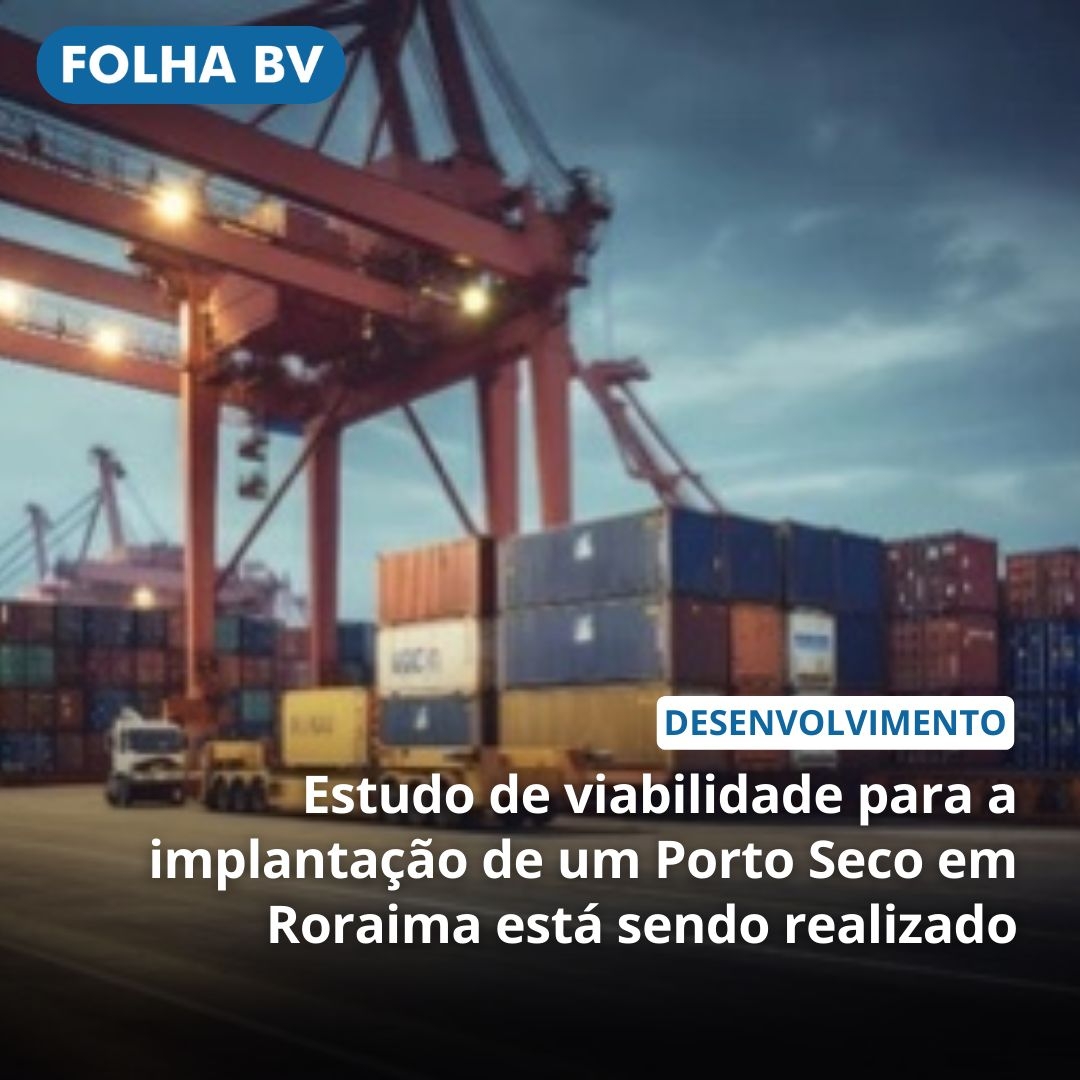 https://www.folhabv.com.br/geral/estudo-de-viabilidade-para-a-implantacao-de-um-porto-seco-em-roraima-esta-sendo-realizado/