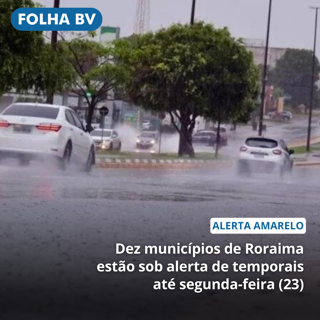 https://www.folhabv.com.br/cotidiano/dez-municipios-de-roraima-estao-sob-alerta-de-temporais-ate-segunda-feira-23/