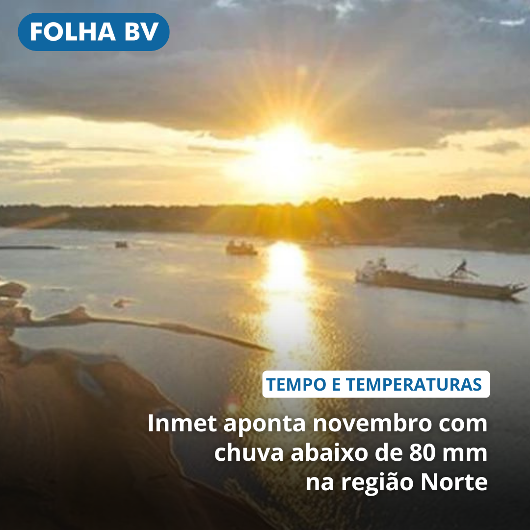 https://www.folhabv.com.br/cotidiano/inmet-aponta-novembro-com-chuva-abaixo-de-80-mm-na-regiao-norte/