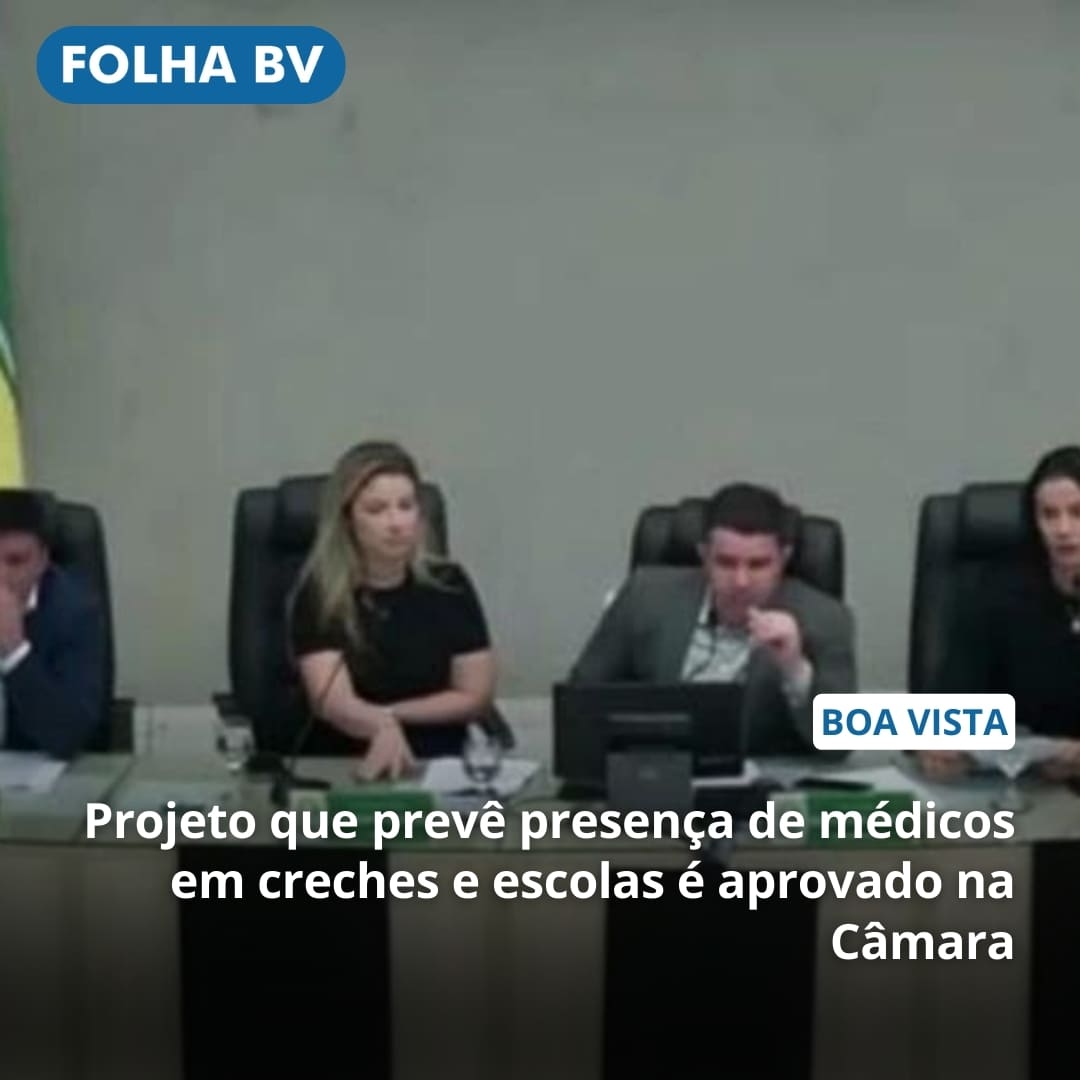 Projeto que prevê presença de médicos em creches e escolas é aprovado na Câmara
