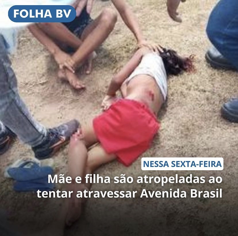 https://www.folhabv.com.br/policia/mae-e-filha-sao-atropeladas-ao-tentar-atravessar-avenida-brasil/