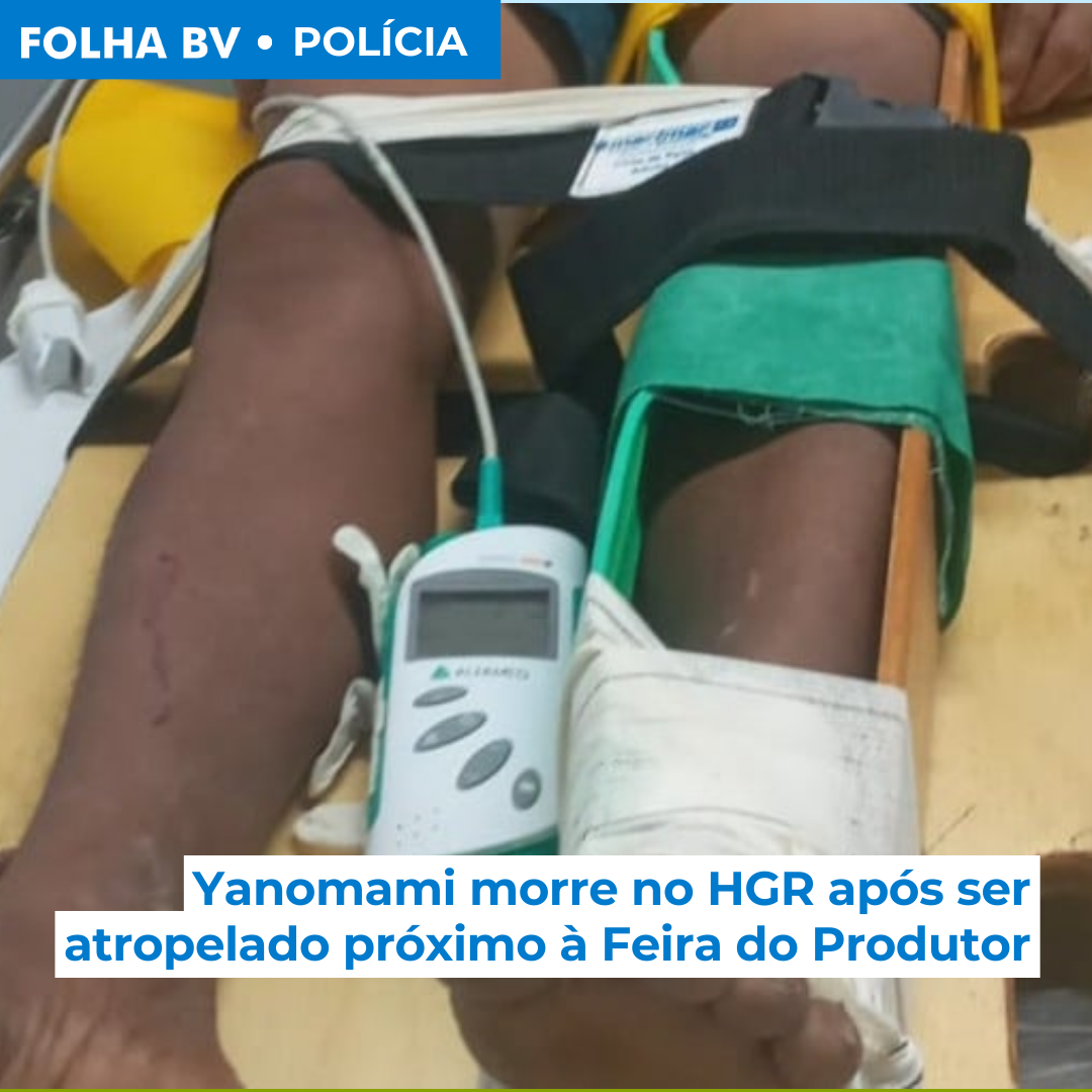 Yanomami morre no HGR após ser atropelado próximo à Feira do Produtor