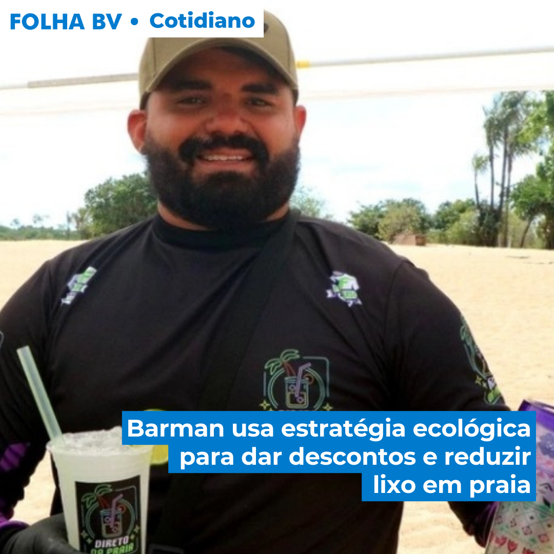 https://www.folhabv.com.br/cotidiano/barman-usa-estrategia-ecologica-para-dar-descontos-e-reduzir-lixo-em-praia/