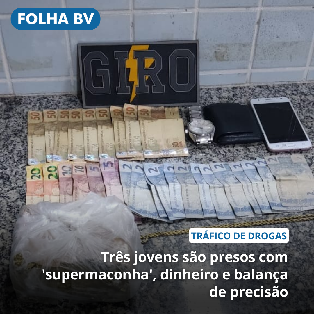 https://www.folhabv.com.br/policia/tres-jovens-sao-presos-com-supermaconha-dinheiro-e-balanca-de-precisao/