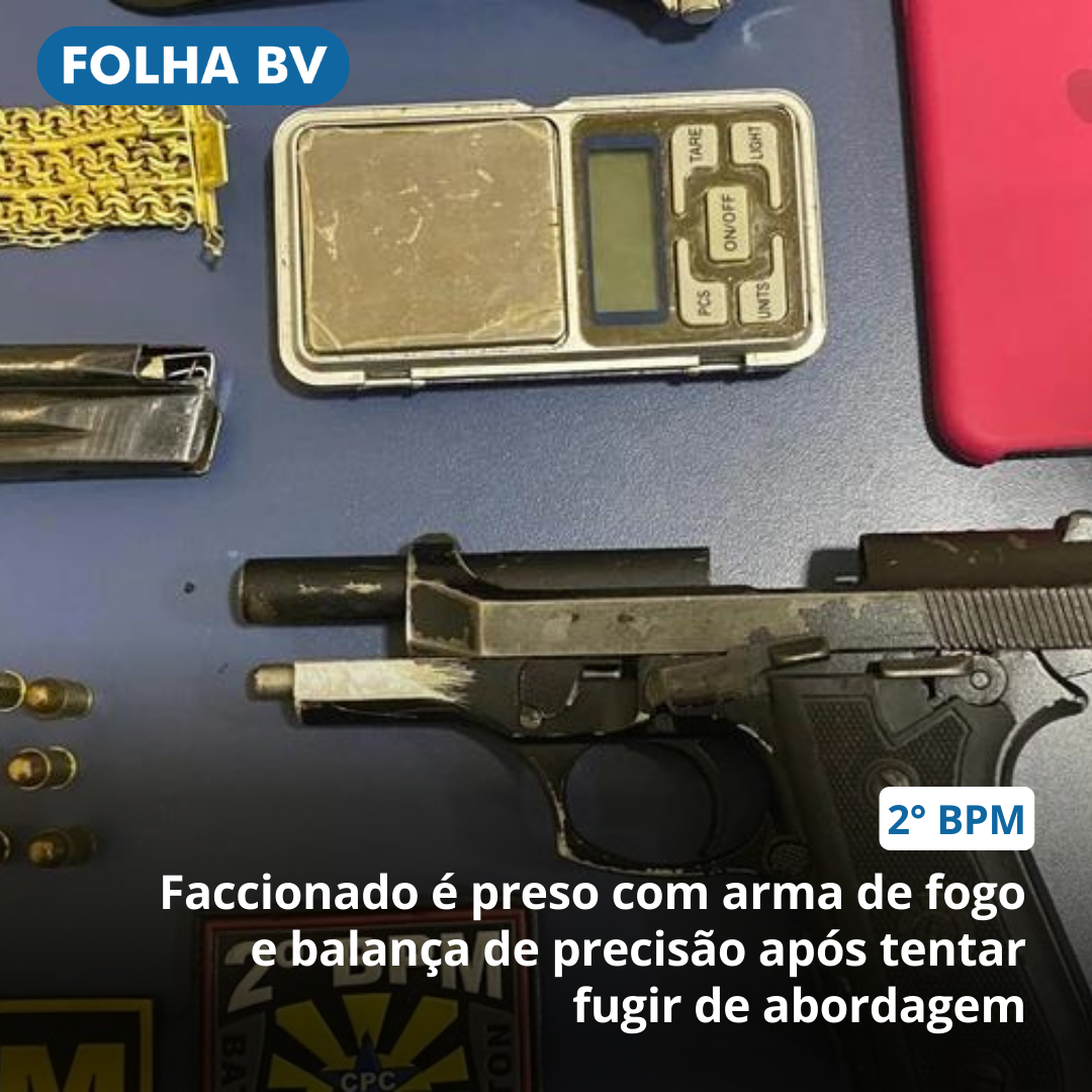 https://www.folhabv.com.br/policia/faccionado-e-preso-com-arma-de-fogo-e-balanca-de-precisao-apos-tentar-fugir-de-abordagem/
