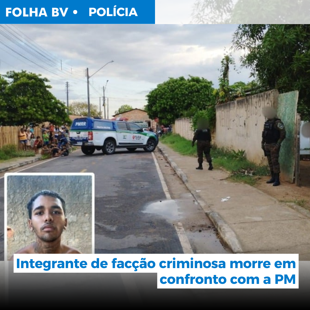 Integrante de facção criminosa morre em confronto com a PM