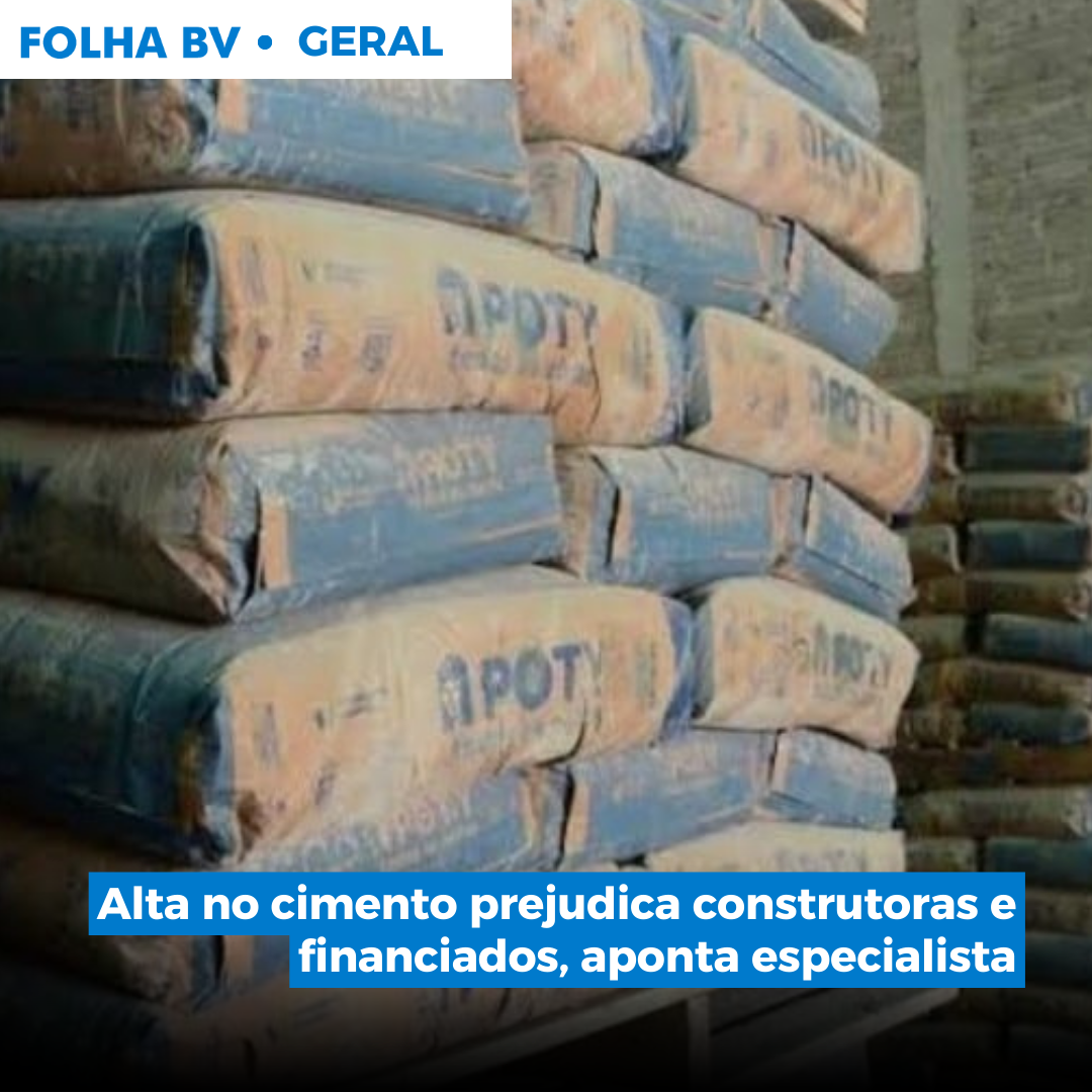 Alta no cimento prejudica construtoras e financiados, aponta especialista