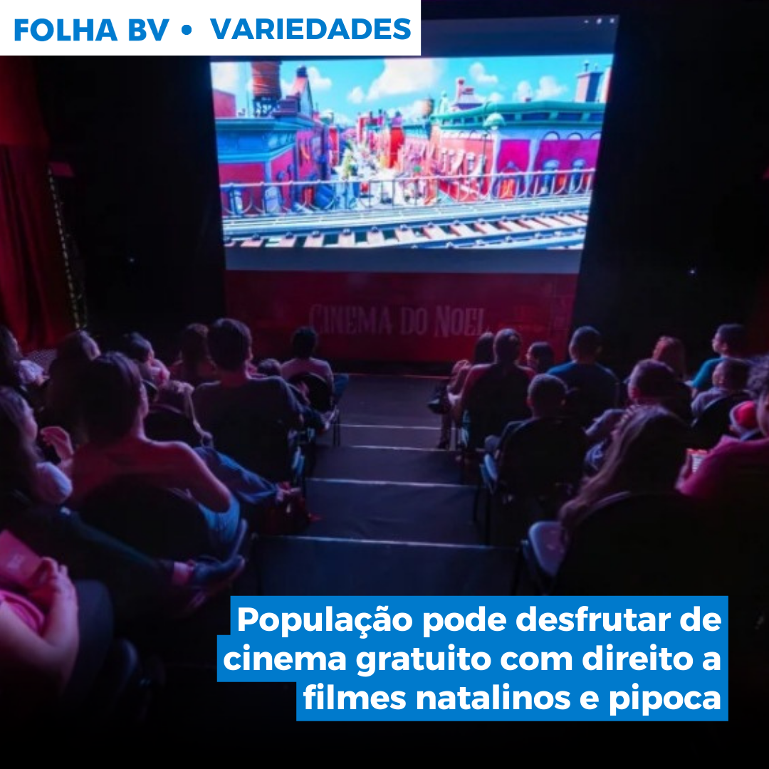 https://www.folhabv.com.br/variedades/entretenimento/populacao-pode-desfrutar-de-cinema-gratuito-com-direito-a-filmes-natalinos-e-pipoca/