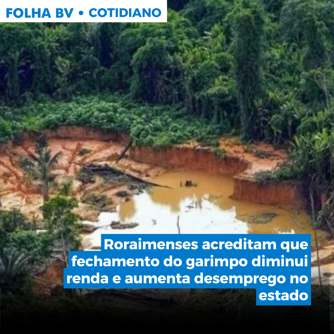 https://www.folhabv.com.br/cotidiano/roraimenses-acreditam-que-fechamento-do-garimpo-diminui-renda-e-aumenta-desemprego-no-estado/