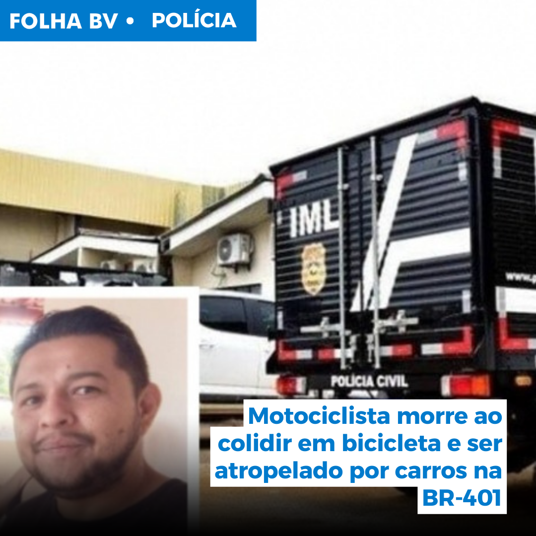 https://www.folhabv.com.br/policia/motociclista-morre-ao-colidir-em-bicicleta-e-ser-atropelado-por-carros-na-br-401/