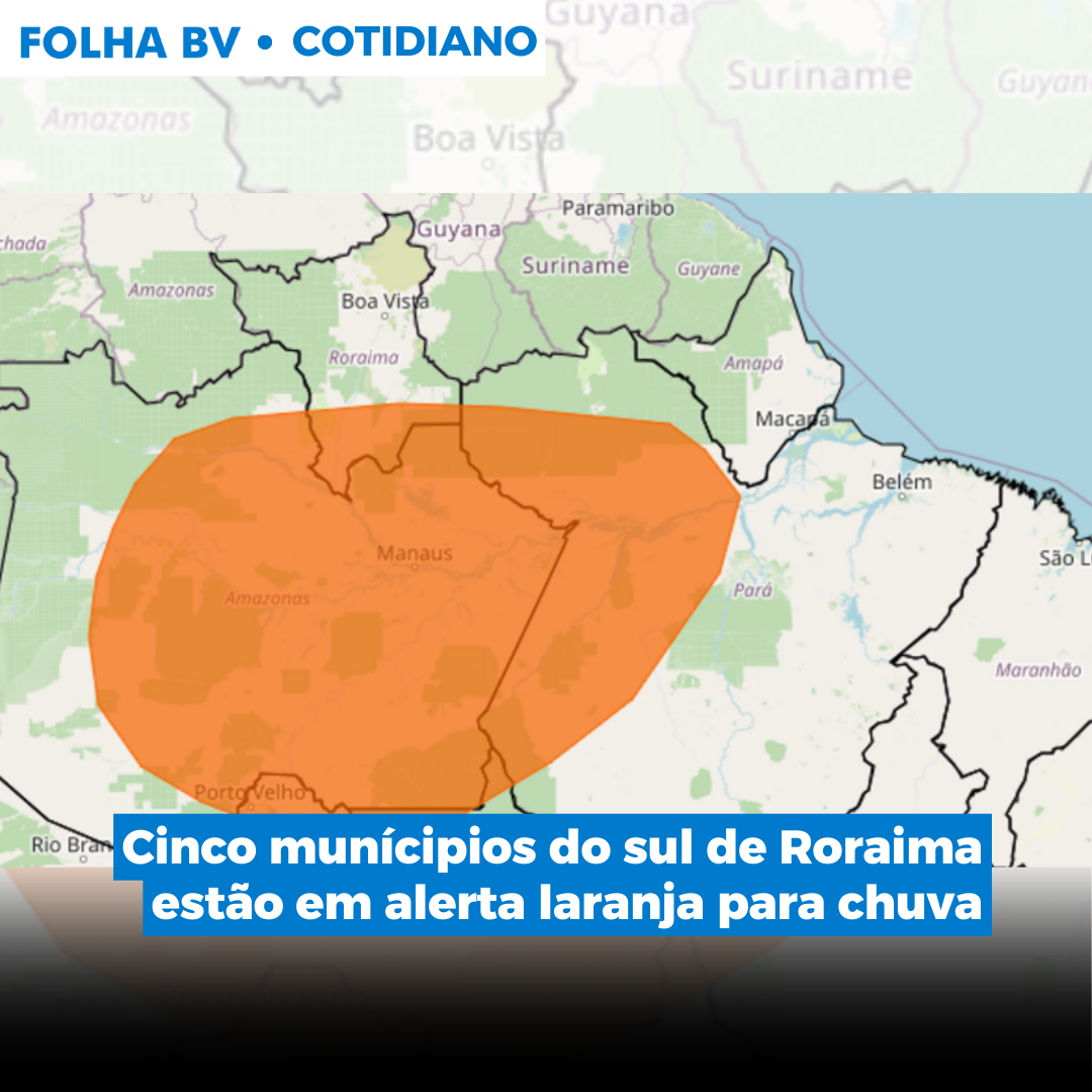Cinco munícipios do sul de Roraima estão em alerta laranja para chuva