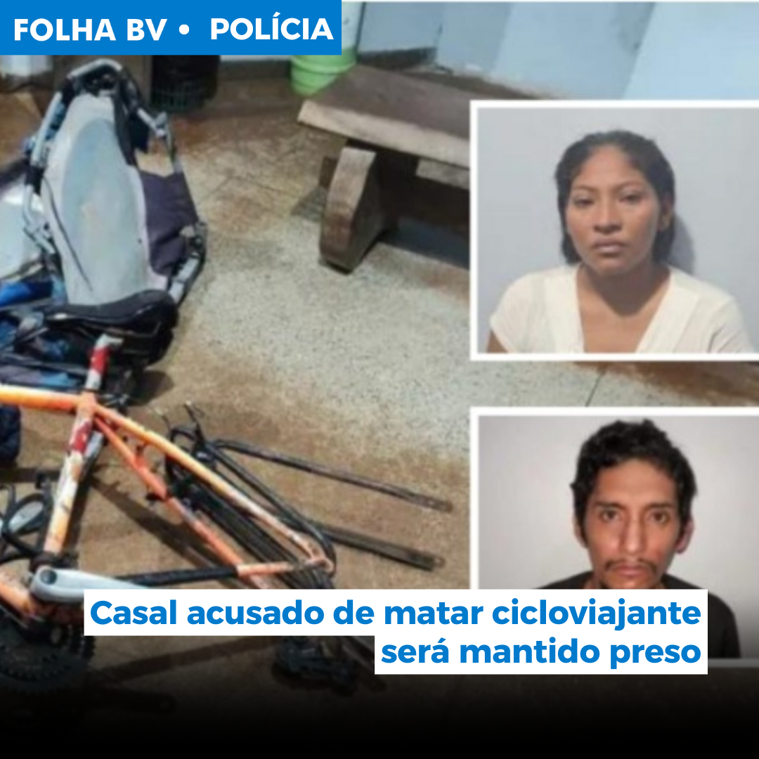 https://www.folhabv.com.br/policia/casal-acusado-de-matar-cicloviajante-sera-mantido-preso/