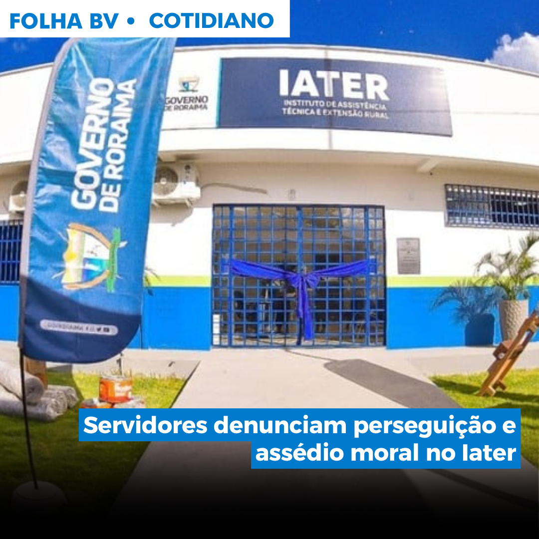 Servidores denunciam perseguição e assédio moral no Iater