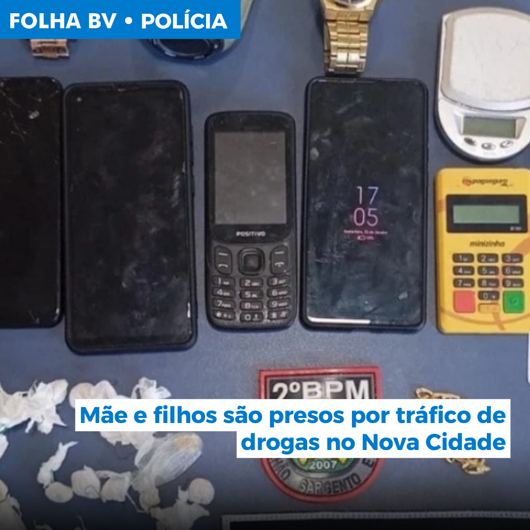 https://www.folhabv.com.br/policia/mae-e-filhos-sao-presos-por-trafico-de-drogas-no-nova-cidade/