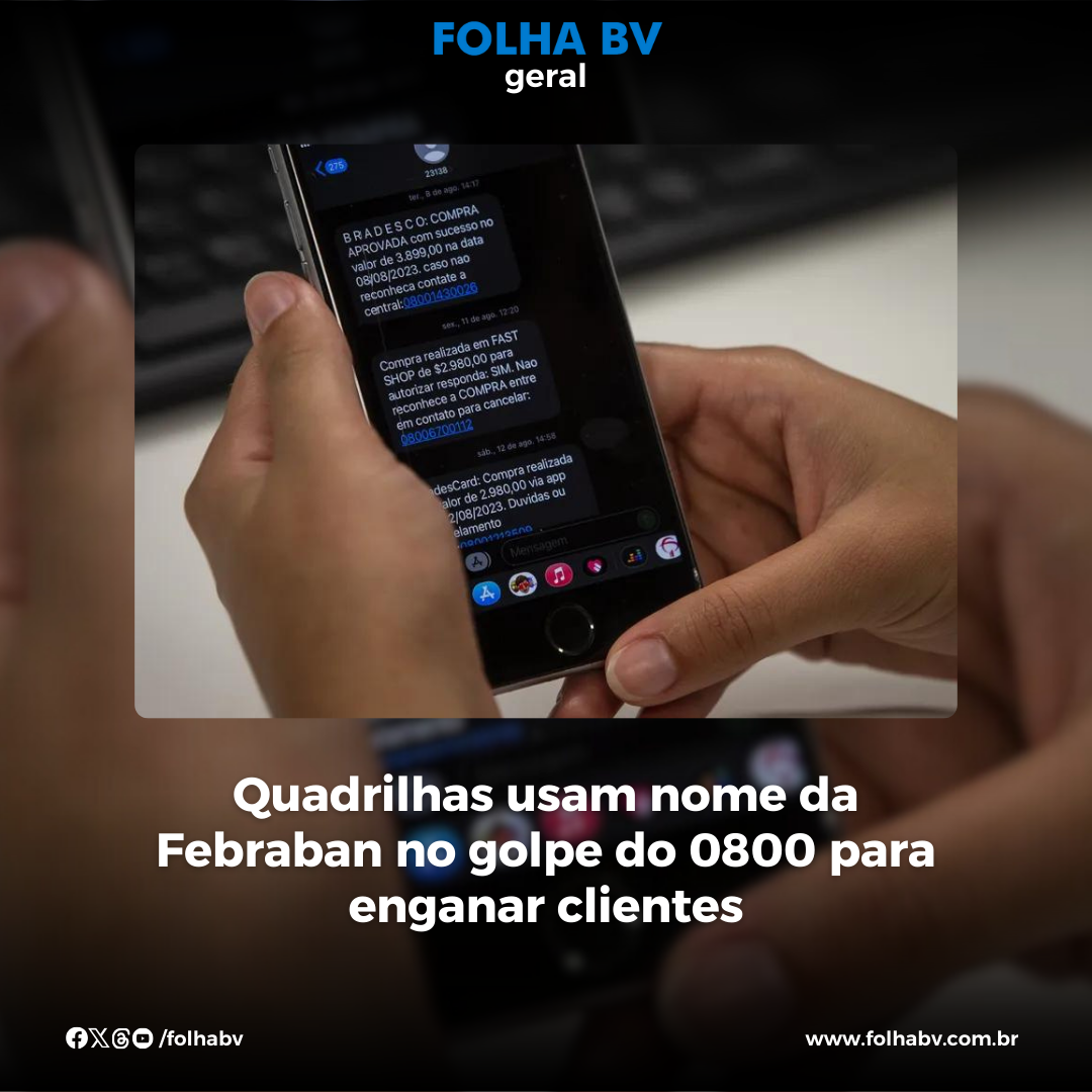 https://www.folhabv.com.br/geral/quadrilhas-usam-nome-da-febraban-no-golpe-do-0800-para-enganar-clientes/