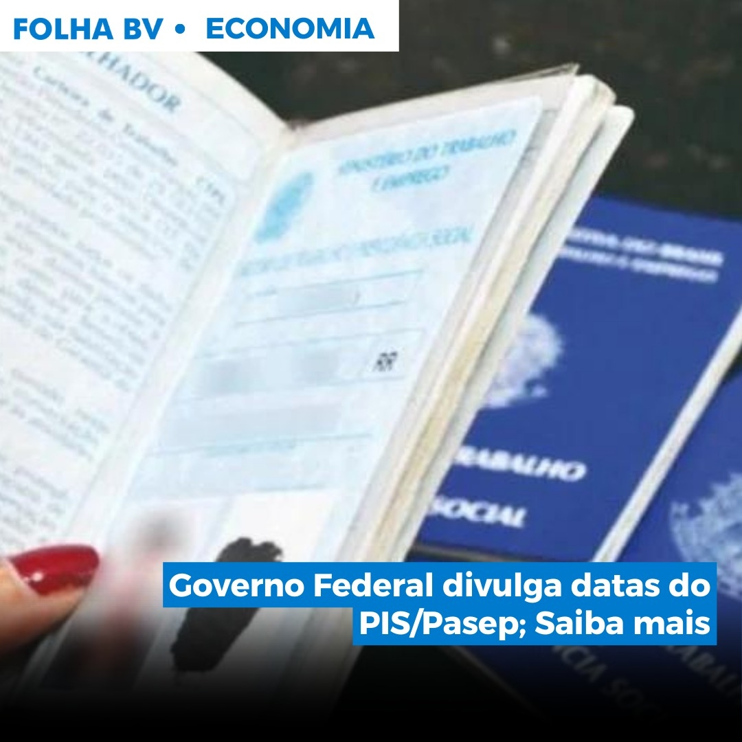 Governo Federal divulga datas do PIS/Pasep