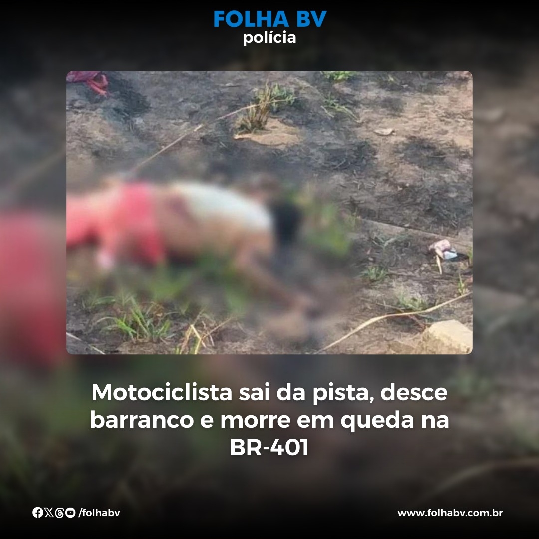 https://www.folhabv.com.br/policia/motociclista-sai-da-pista-desce-barranco-e-morre-em-queda-na-br-401/