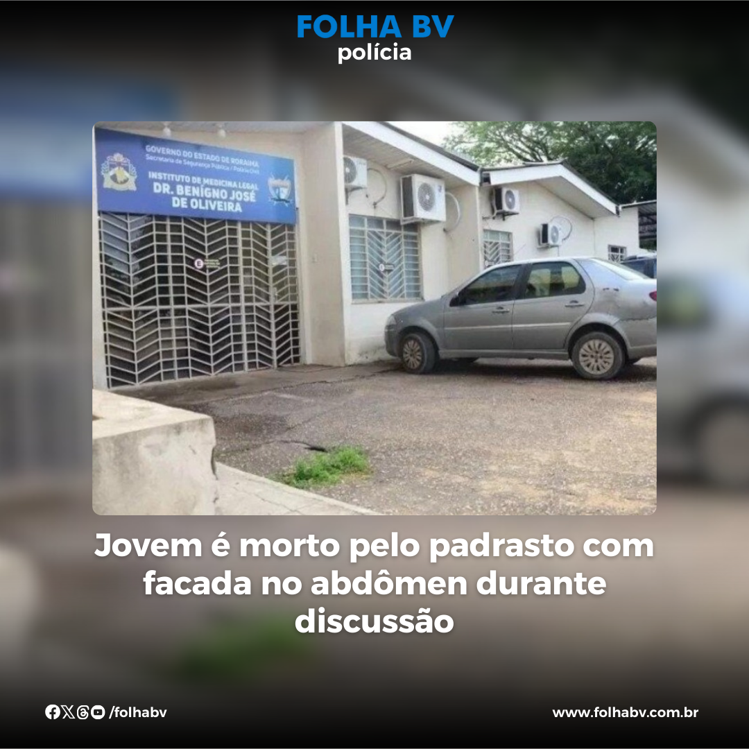 https://www.folhabv.com.br/policia/jovem-e-morto-pelo-padrasto-com-facada-no-abdomen-durante-discussao/