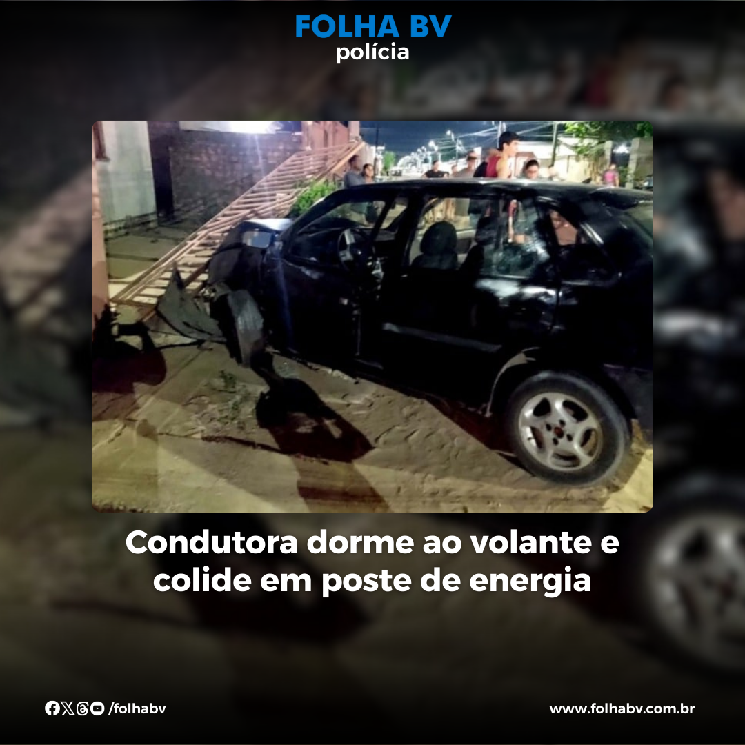 https://www.folhabv.com.br/policia/condutora-dorme-ao-volante-e-colide-em-poste-de-energia/