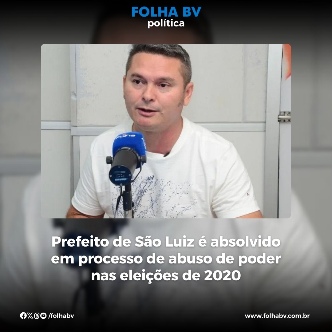 https://www.folhabv.com.br/politica/prefeito-de-sao-luiz-e-absolvido-em-processo-de-abuso-de-poder-nas-eleicoes-de-2020/