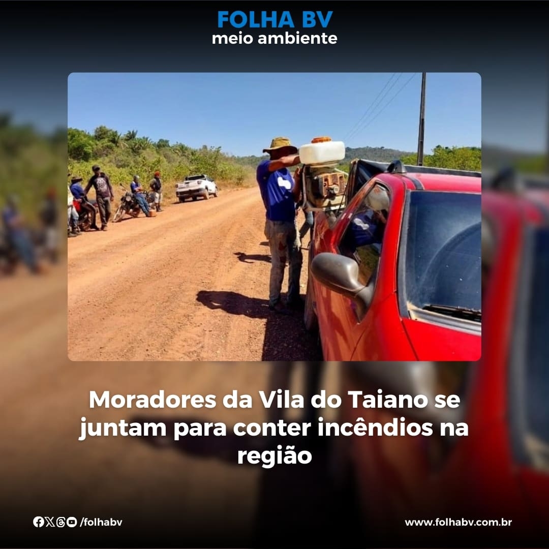 https://www.folhabv.com.br/cotidiano/meio-ambiente/moradores-da-vila-do-taiano-se-juntam-para-conter-incendios-na-regiao/