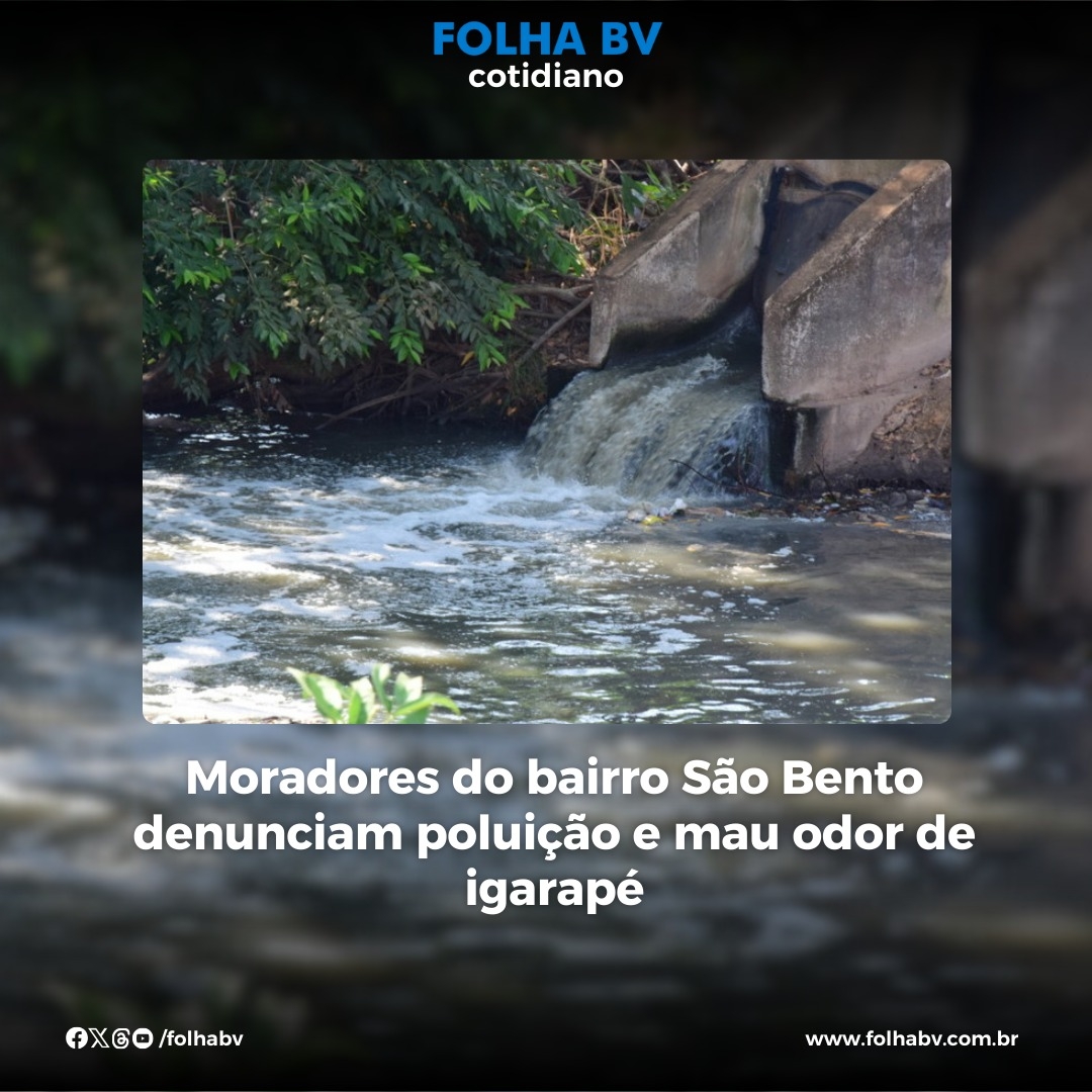 https://www.folhabv.com.br/cotidiano/moradores-do-bairro-sao-bento-denunciam-poluicao-e-mau-odor-de-igarape/