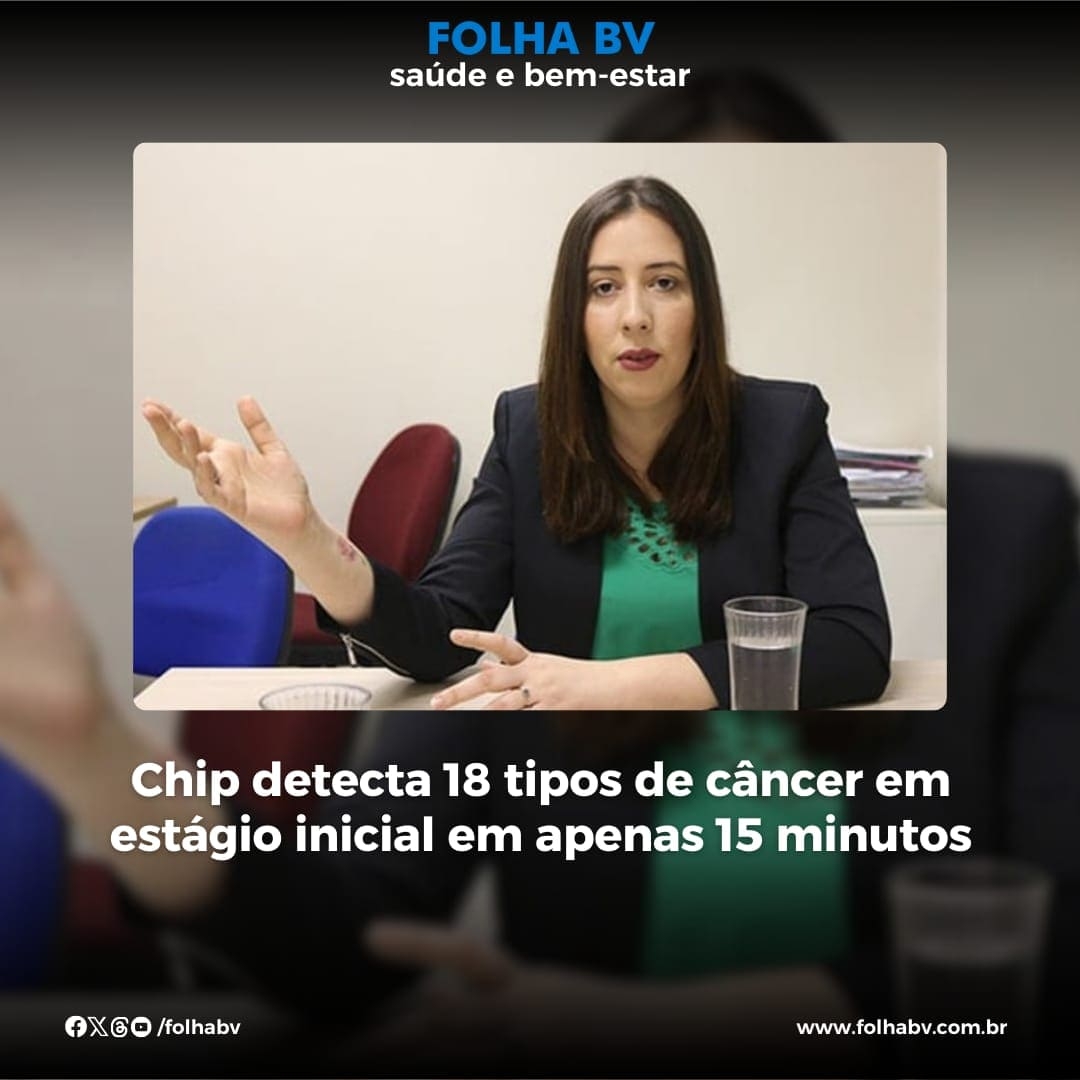 https://www.folhabv.com.br/saude-e-bem-estar/chip-detecta-18-tipos-de-cancer-em-estagio-inicial-em-apenas-15-minutos/