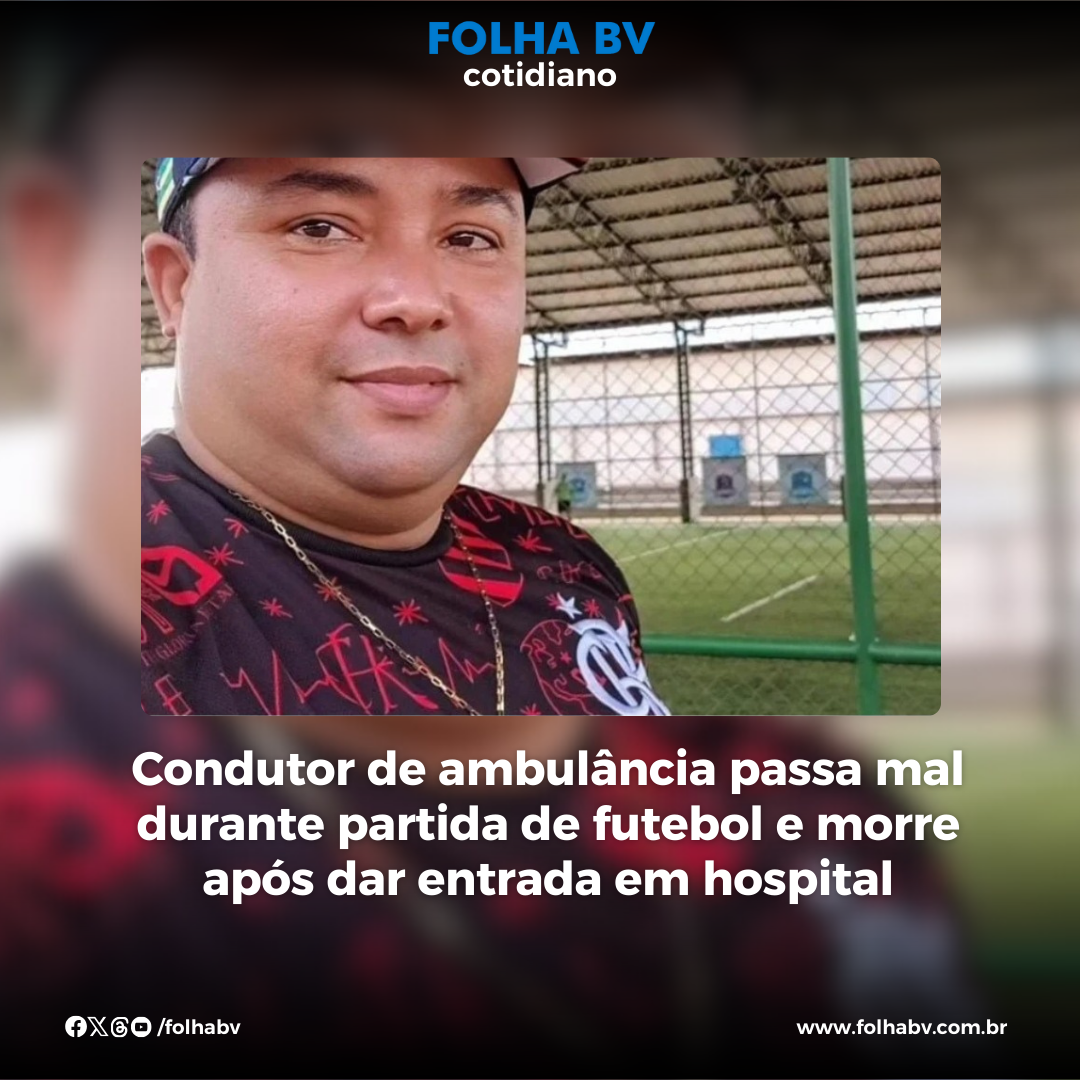 https://www.folhabv.com.br/cotidiano/condutor-de-ambulancia-passa-mal-durante-partida-de-futebol-e-morre/