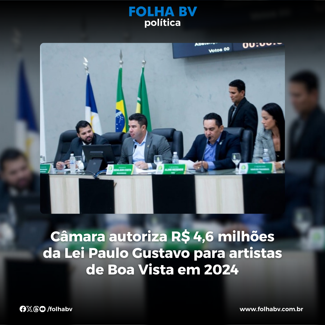 https://www.folhabv.com.br/politica/camara-autoriza-r-46-milhoes-da-lei-paulo-gustavo-para-artistas-de-boa-vista-em-2024/